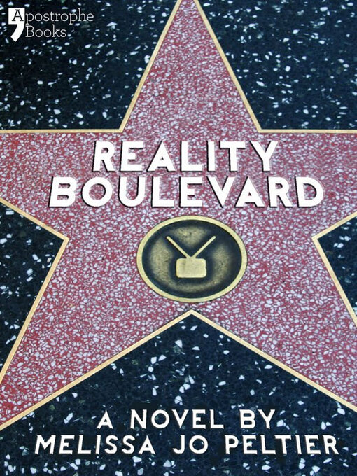 Title details for Reality Boulevard by Melissa Jo Peltier - Wait list